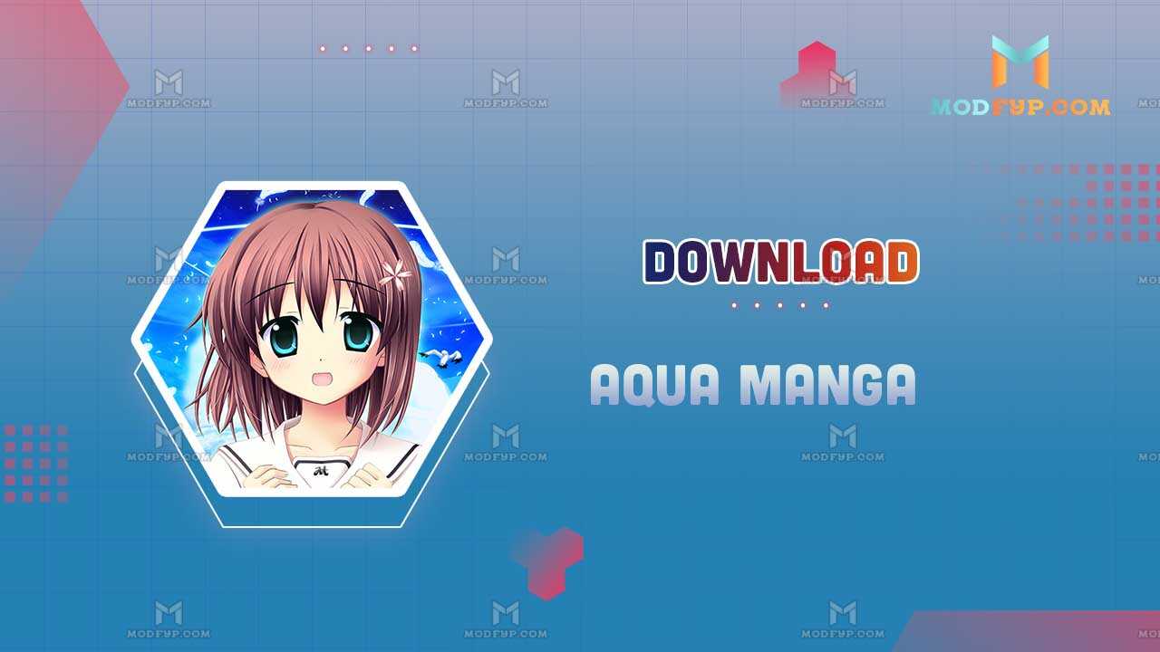 AquaManga APK 2.0 Download Free for Android Apps