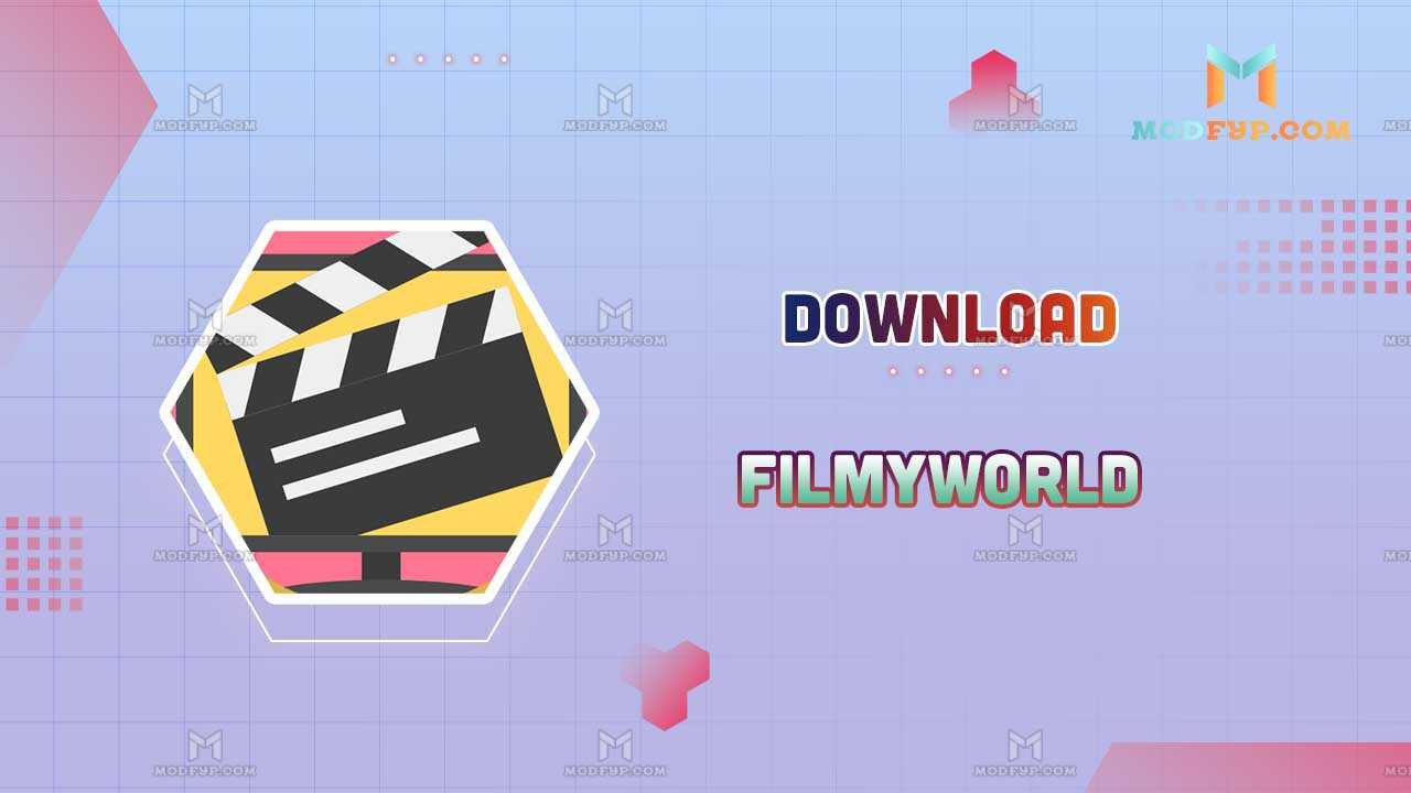 FilmyWorld APK 2024 (Bollywood) Download - Latest version