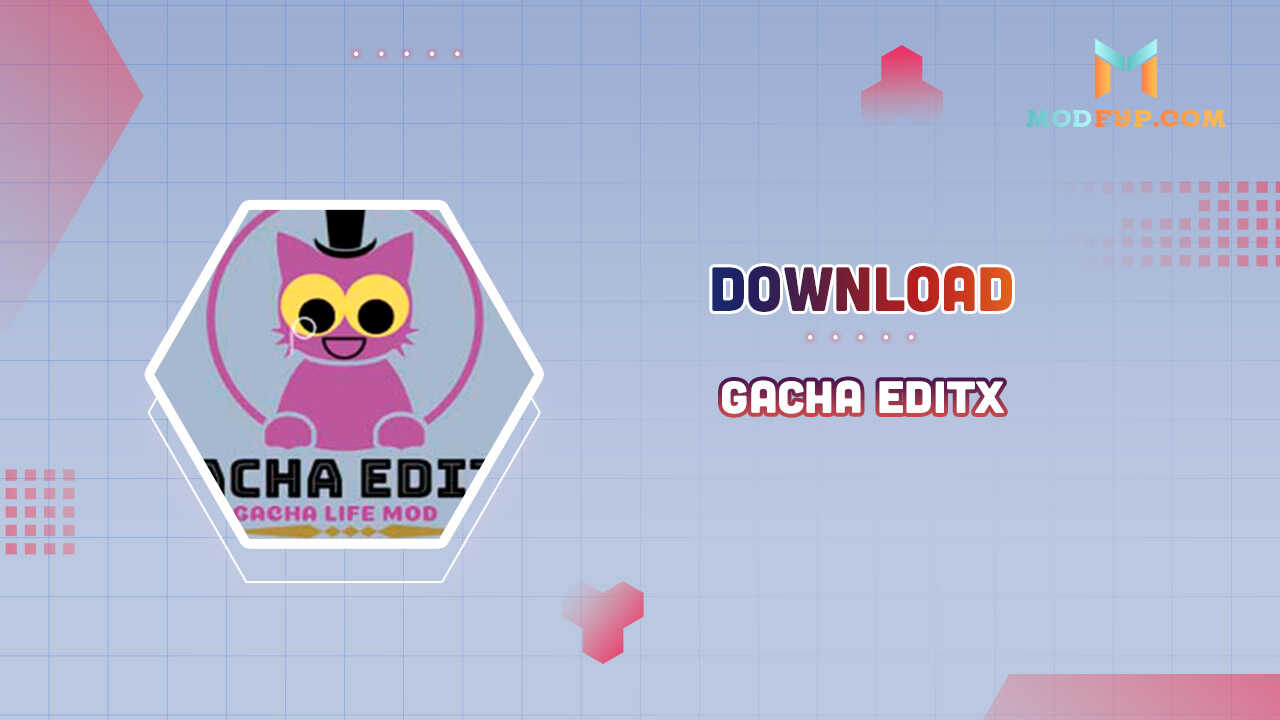  NEW MOD - Gacha Editx ( GACHA LIFE MOD ) Mod By