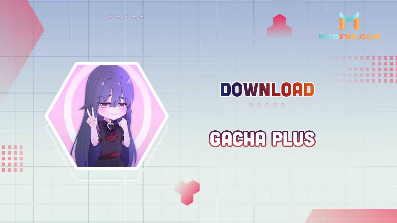 Download Gacha Plus for Android - Free - 1.0.2
