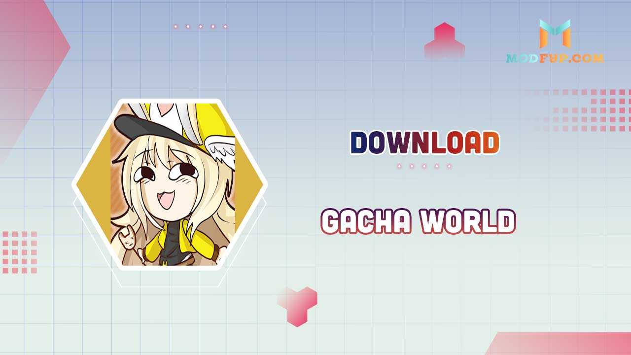Gacha World Unlimited Gems MOD APK Android Free Download