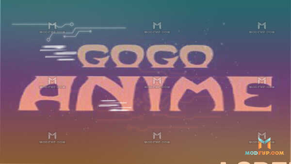 GOGOAnime 5.9.2 APK Free Download (MOD Official)
