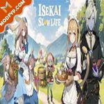 Isekai Slow Life Mod APK (Unlimited Money) Free download Isekai Slow Life Mod APK (Unlimited Money) Free download