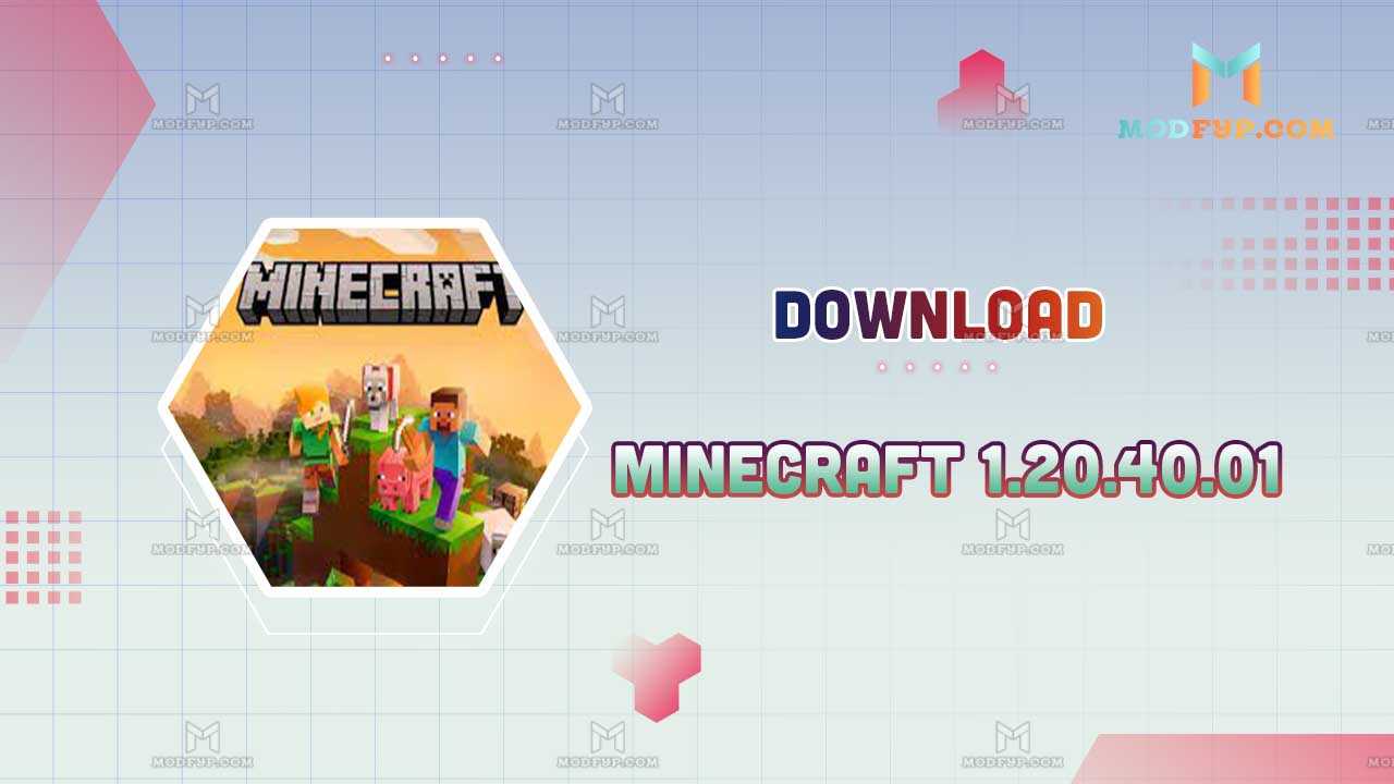 Download Minecraft mod apk 1.20.60.23 latest version