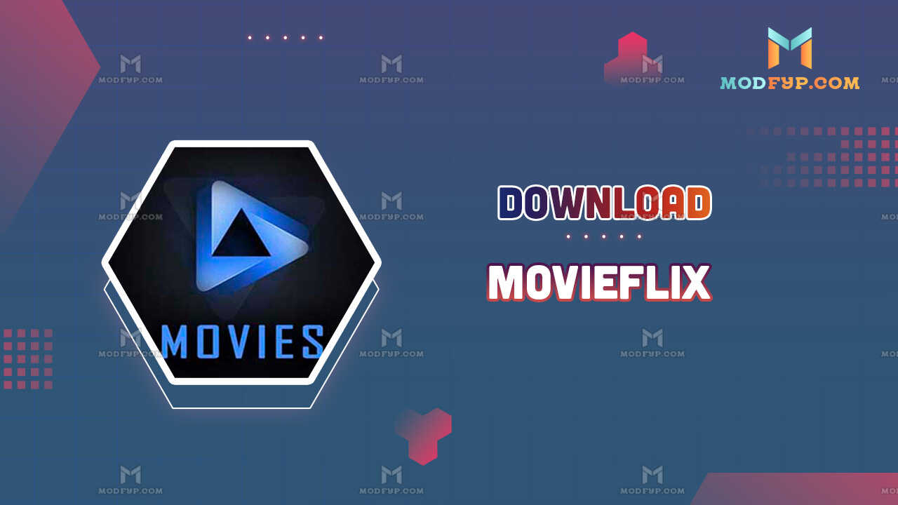 MovieFlix 5.6.0 APK Descargar la última versión 2023 para Android