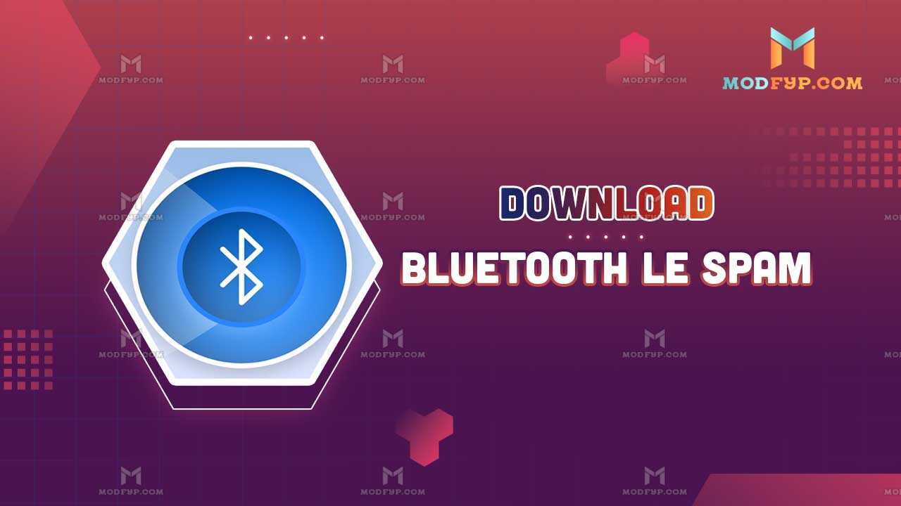 Bluetooth Le Spam 1 0 8 APK Download Latest Version For Android bluetooth-le-spam-1-0-8-apk-download-latest-version-for-android