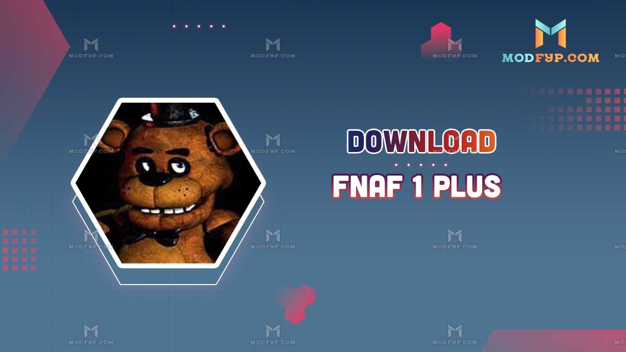 FNAF 1 Plus APK 1.0 Download (Completo) para Android