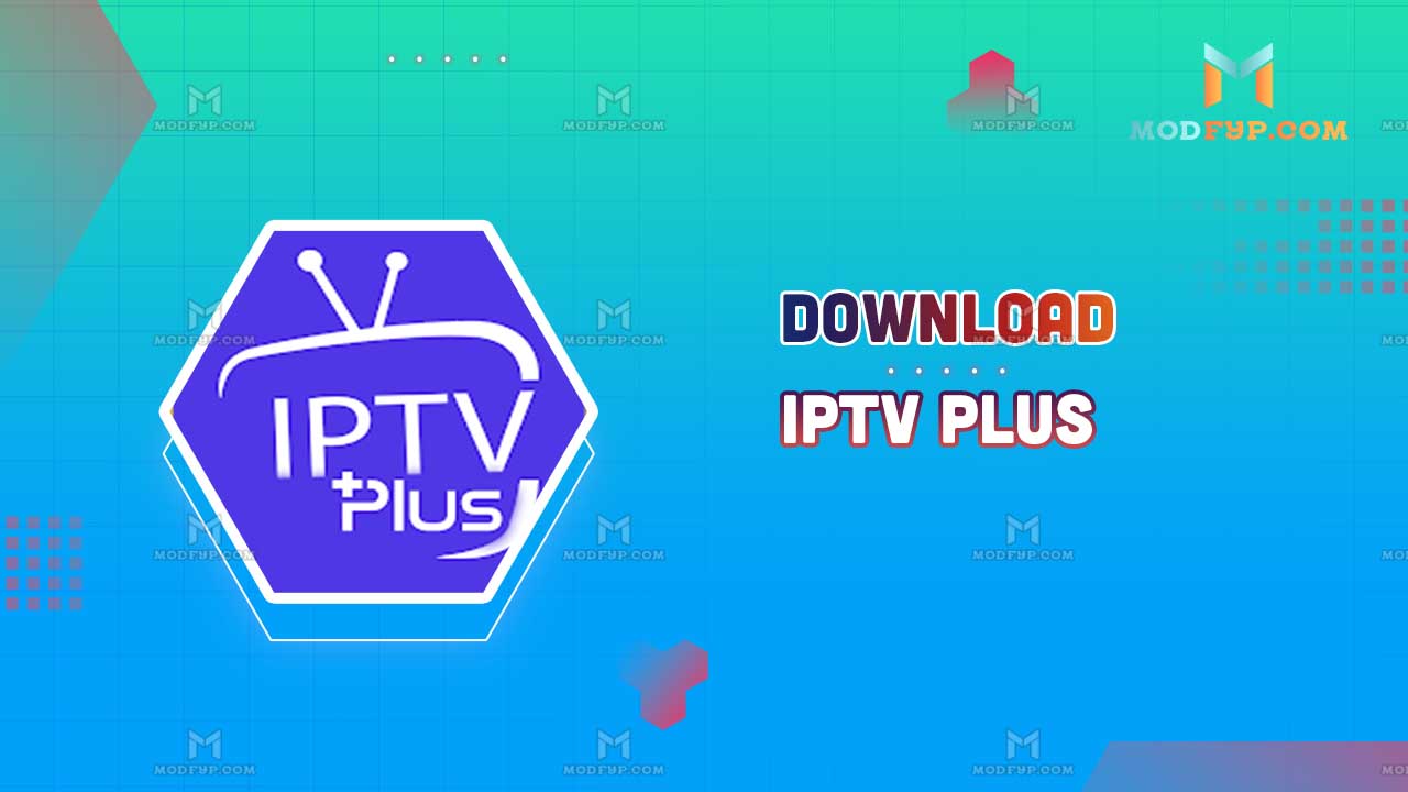 IPTV Plus APK Descargar gratis para Android última versión