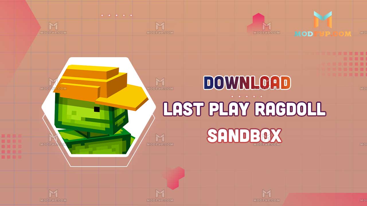 Last Play: ragdoll sandbox - Apps on Google Play