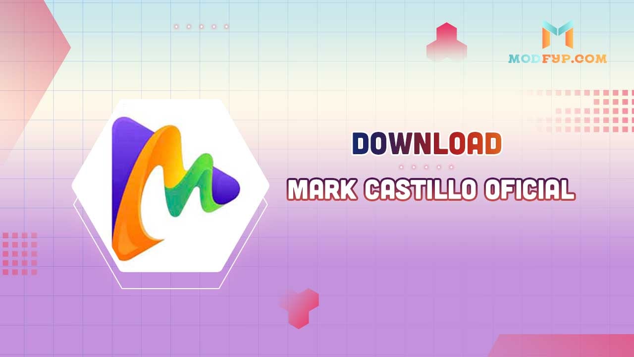 Mark Castillo Oficial 3.2.4 APK Descargar gratis última versión