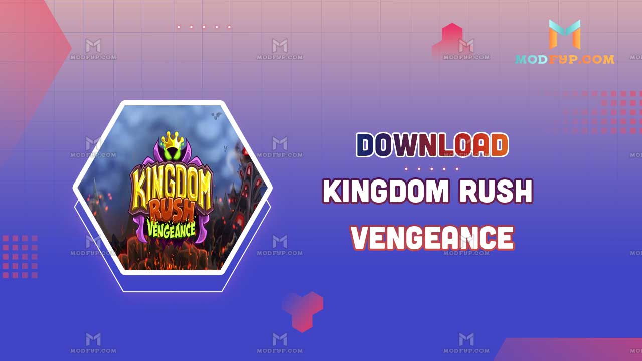 Kingdom Rush Vengeance Mod APK 1.15.08 (All heroes unlocked)