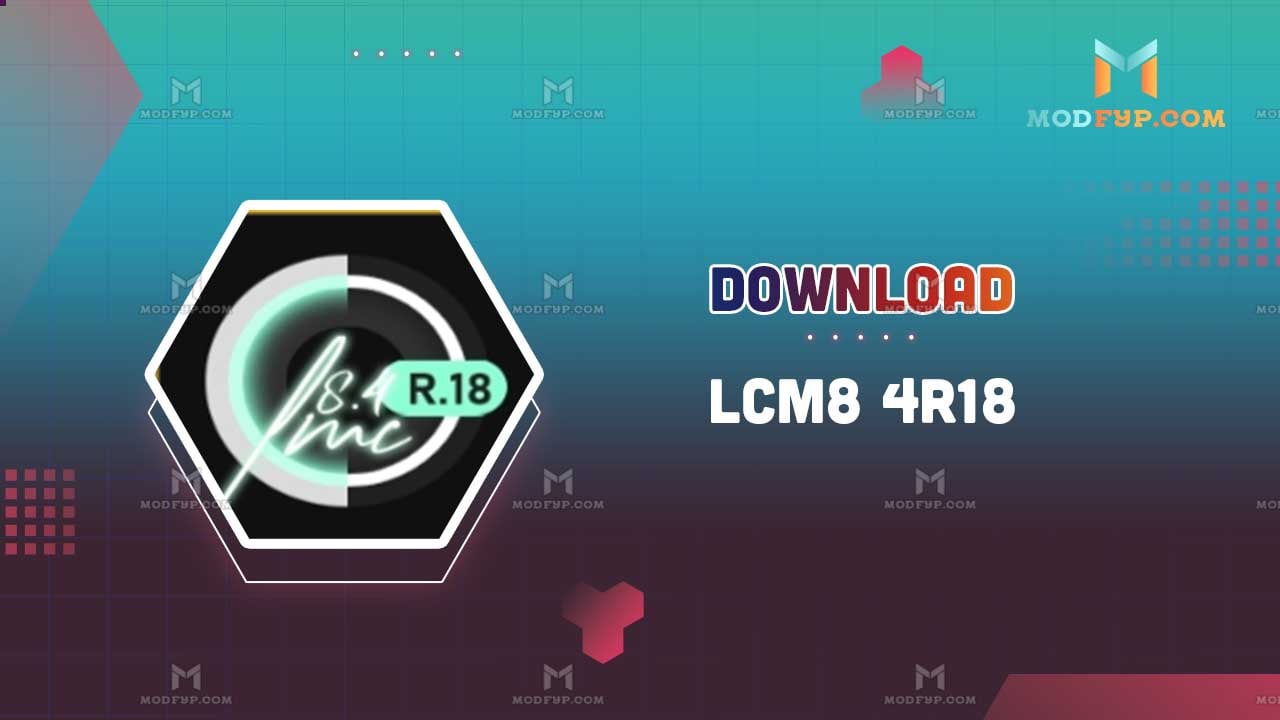 LCM8 4R18 APK Download for Android - Latest version