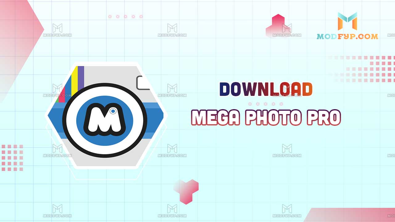 Mega Photo Pro APK 1.6.4 (No watermark) Download for Android