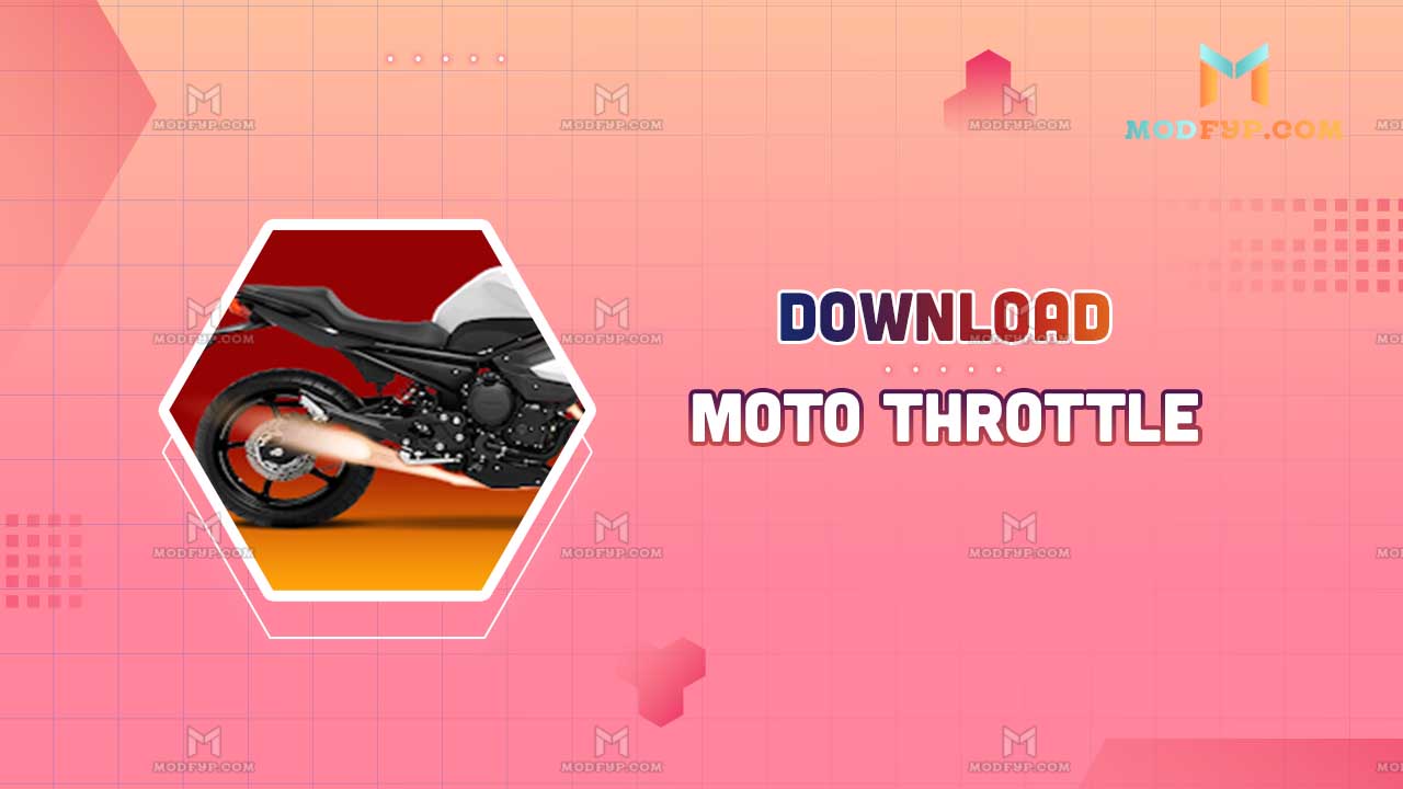 Download Moto Throttle (Mod, Unlimited money) 1.1 APK for Android