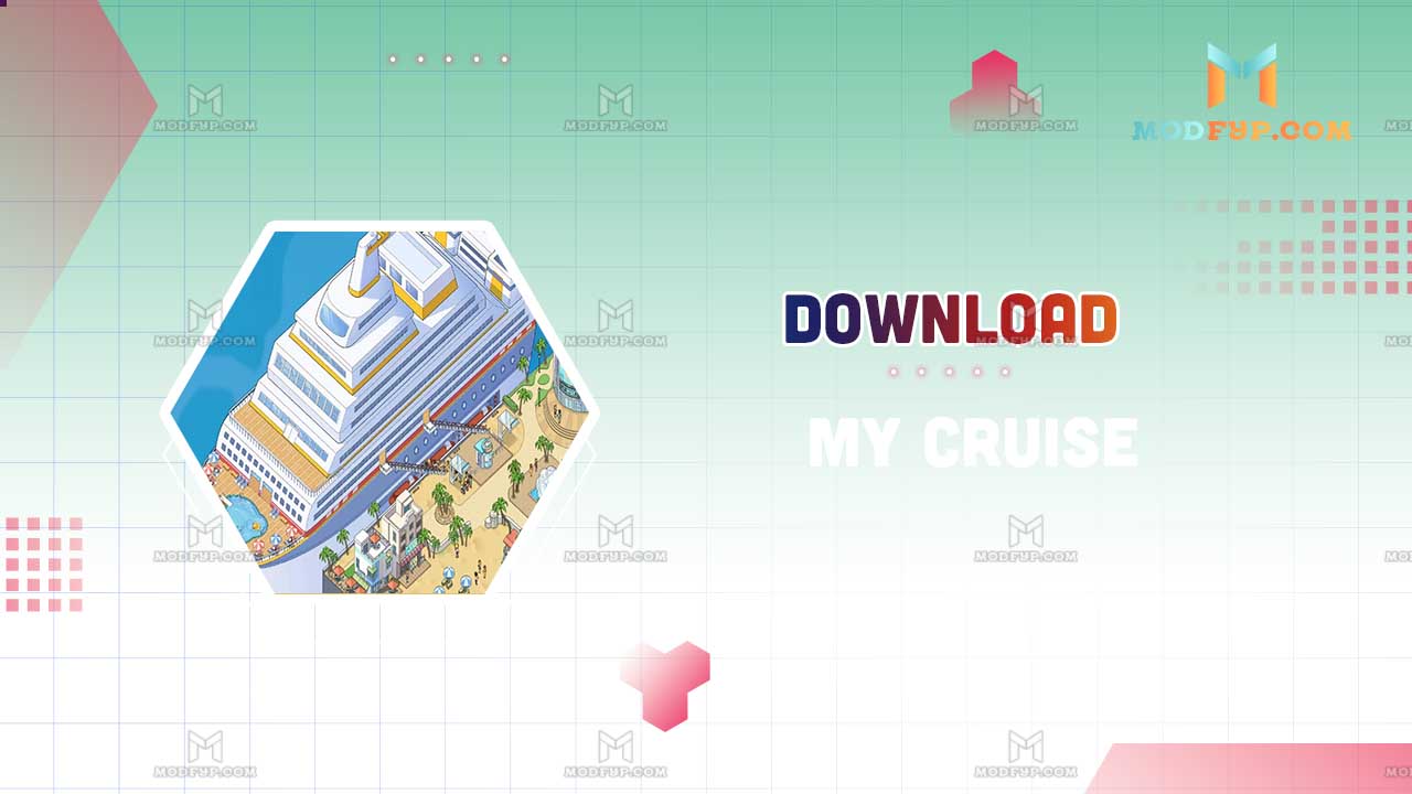 my cruise game mod apk