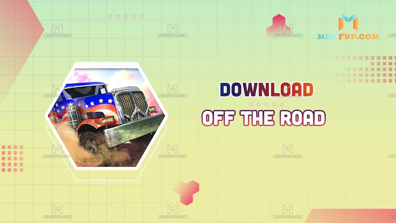 Off The Road v1.15.3 MOD APK (Unlimited Money, VIP Unlocked) Download