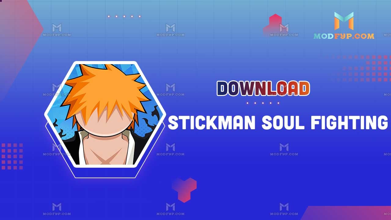 Stickman Soul Fighting Mod APK (Unlimited Money) Download