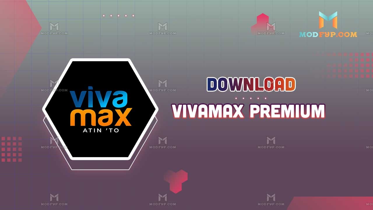 Vivamax Premium Mod APK 2024 (Unlocked, Free Account) Download