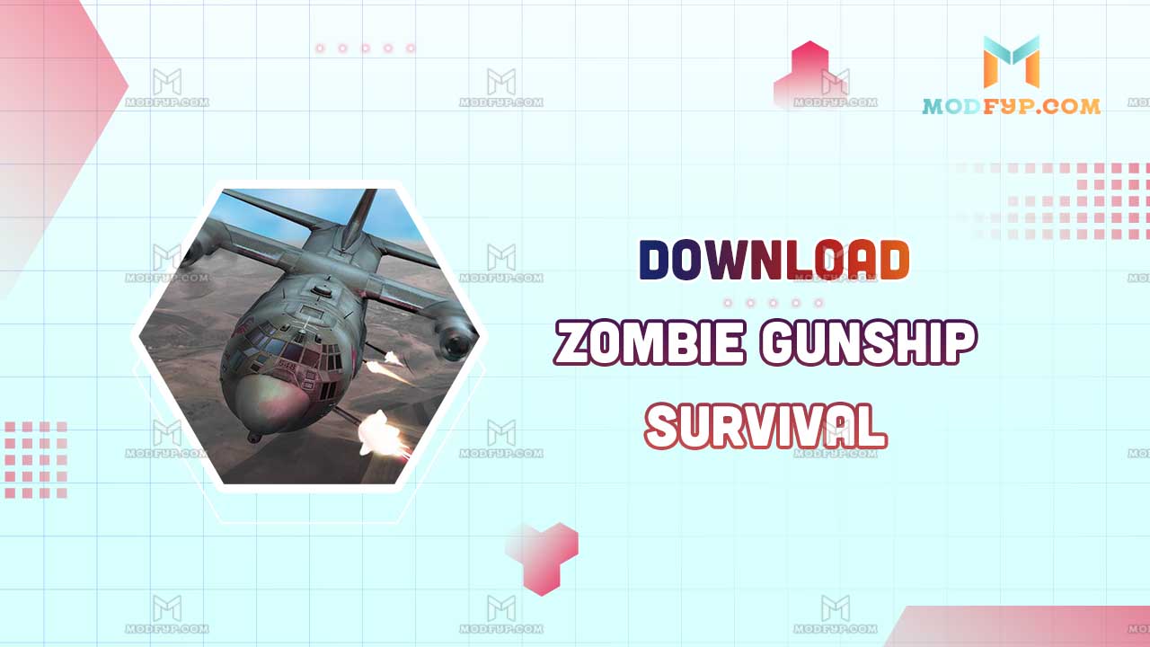 Zombie Gunship Survival Mod Apk 