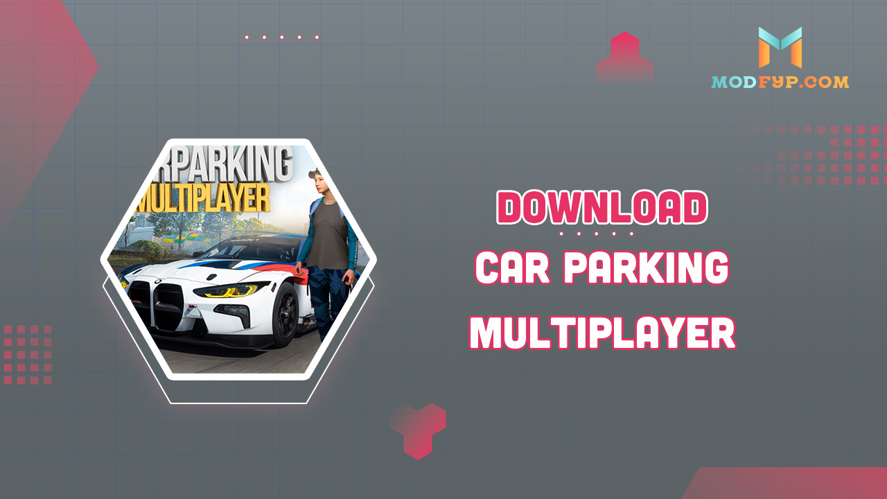 Car Parking Multiplayer 4.8.14.8 Mod APK (Unlocked everything) 2023