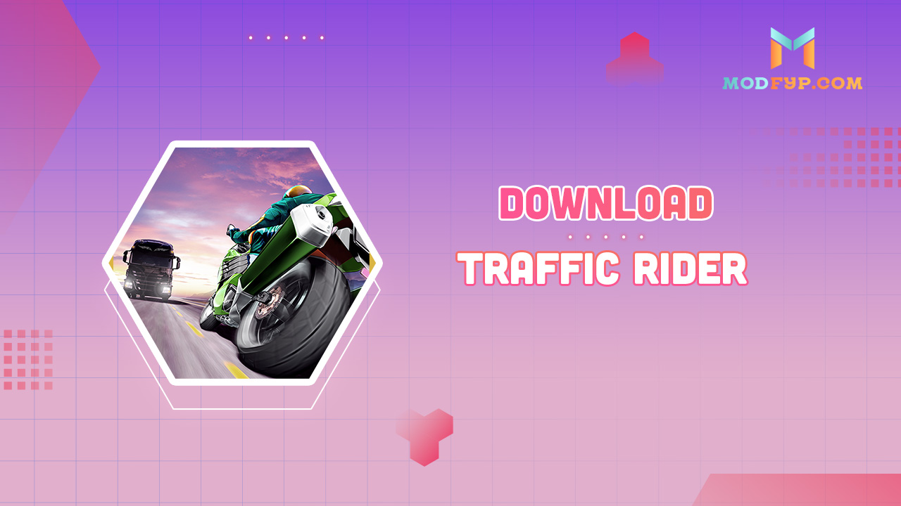 Traffic Rider APK Mod