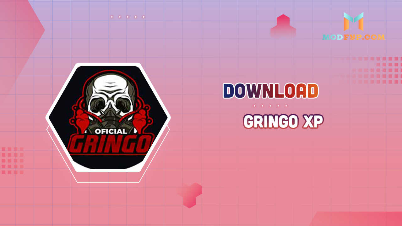 Gringo XP APK 74 Download For Android 2023