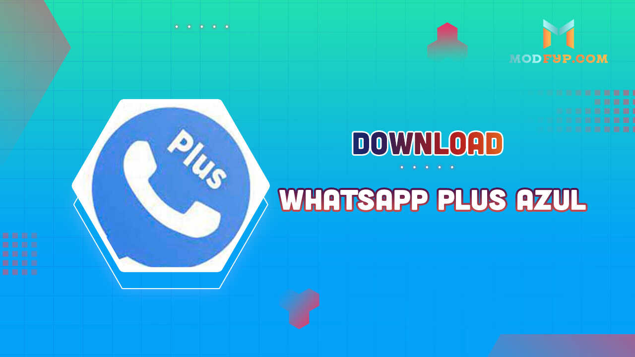 WhatsApp Plus Azul APK 17.52 (Sin Anuncios) Descargar gratis