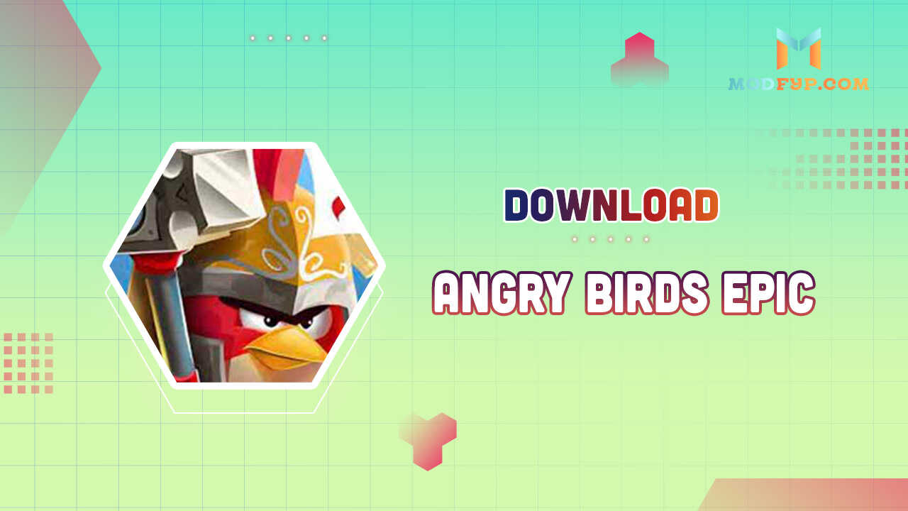 Download Angry Birds Epic RPG(Unlimited Money) MOD APK v3.0.27463