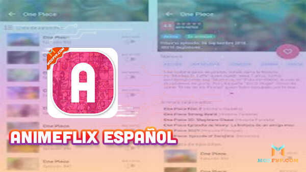 Animeflix - Anime social en español - APK Download for Android