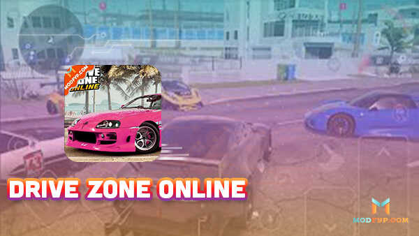 Drive Zone Online Mod APK (Unlimited Money) Download latest version