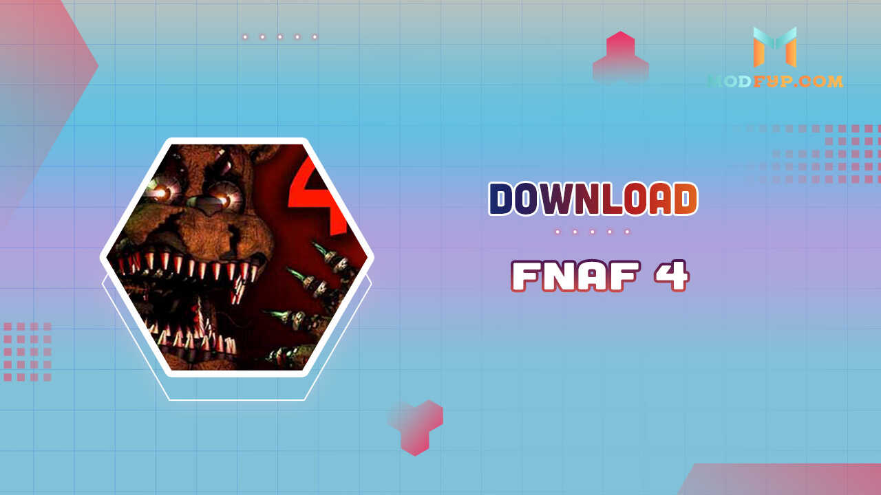 FNAF 4 APK 2.0.2 (Full version) Download for Android
