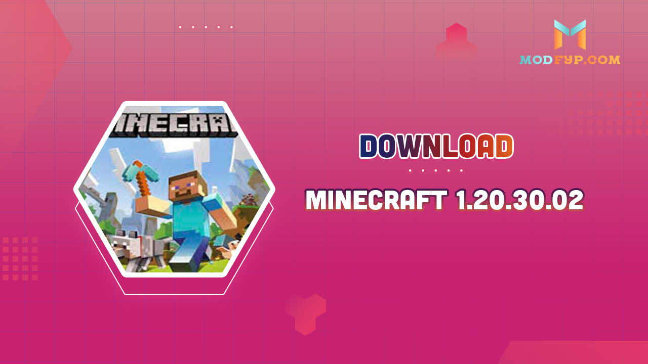 Minecraft 1.20.32.03 APK Download for Android - ModFYP