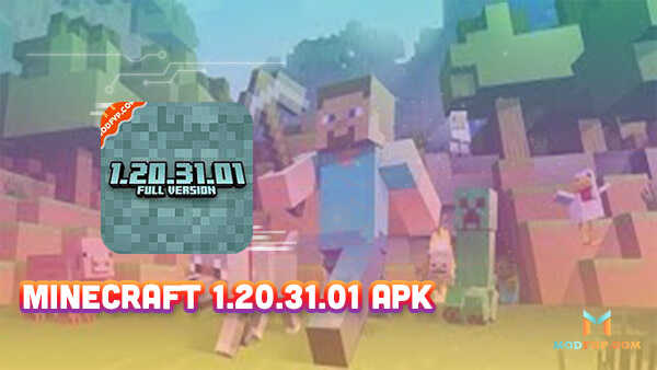 Minecraft 1 20 31 01 Apk Modfyp Com 