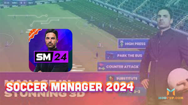 🔥 Download Soccer Manager 2024 - Football 1.2.2 [No Ads] APK MOD.  Realistic sports simulator of football manager 
