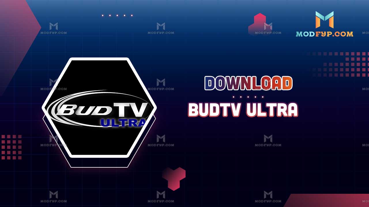 BudTV Ultra APK Descargar última versión para Android 2024