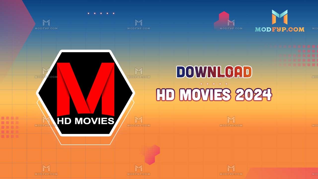 HD Movies 2024 Android App Download APK latest version