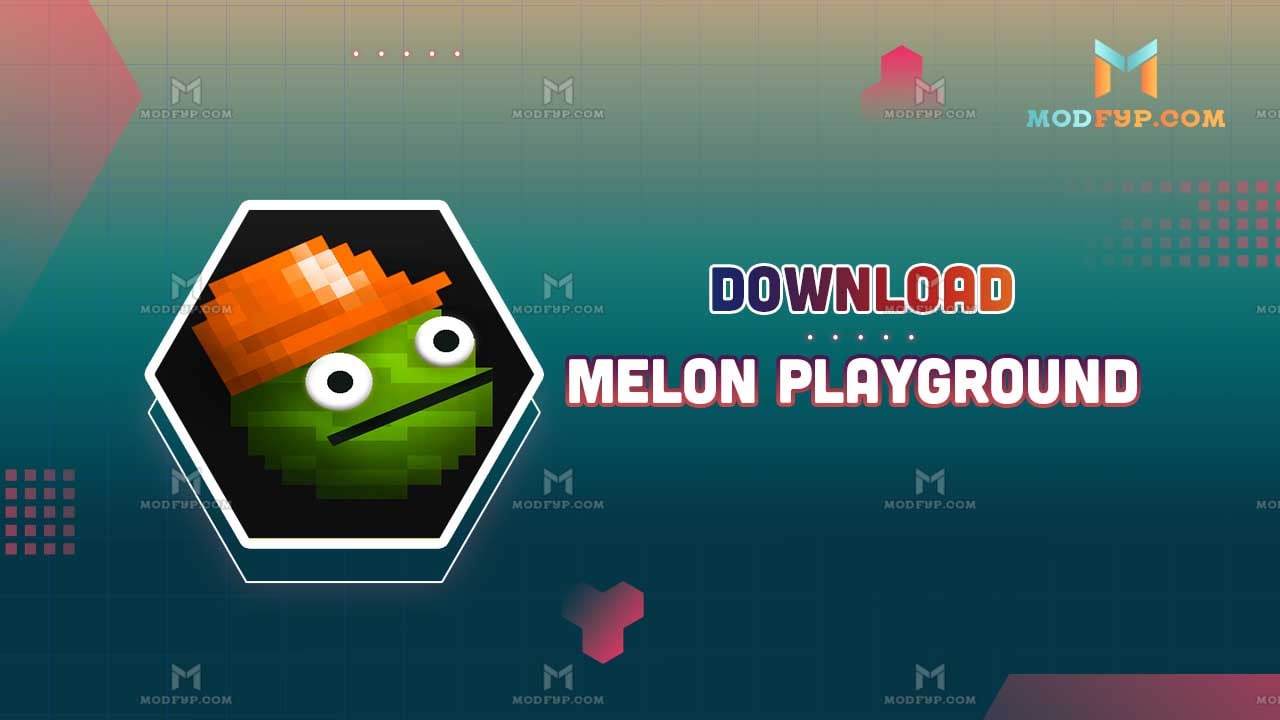 Melon Playground Mod Menu APK 24.1 (Unlocked everything)