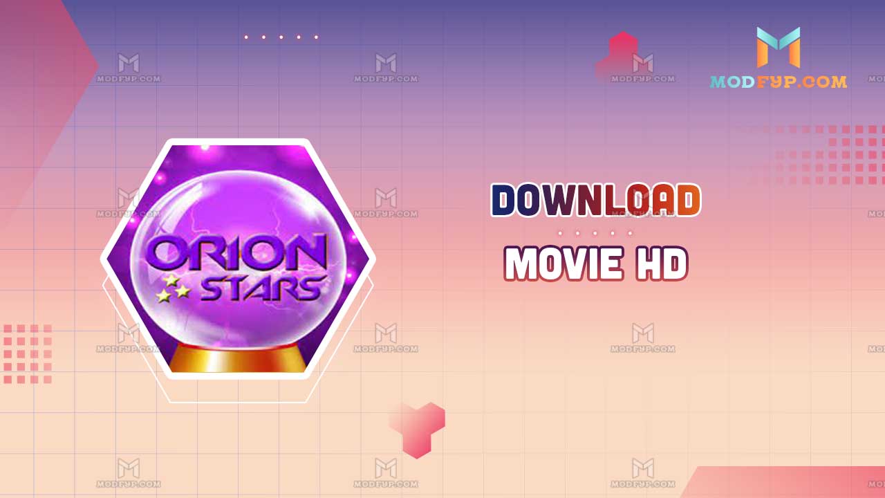 Orion Stars APK 777 Download (Vip) latest version for Android/iOS