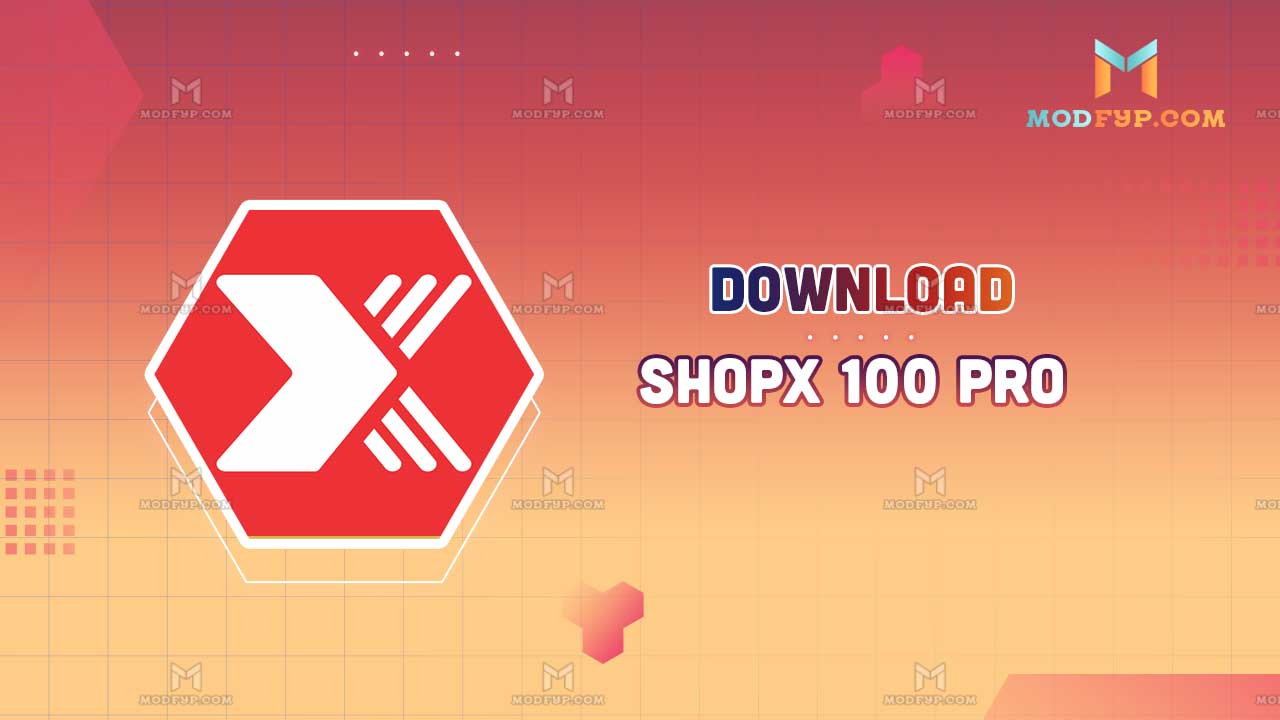 shopx-100-pro-apk-download-latest-version-1-0-for-android