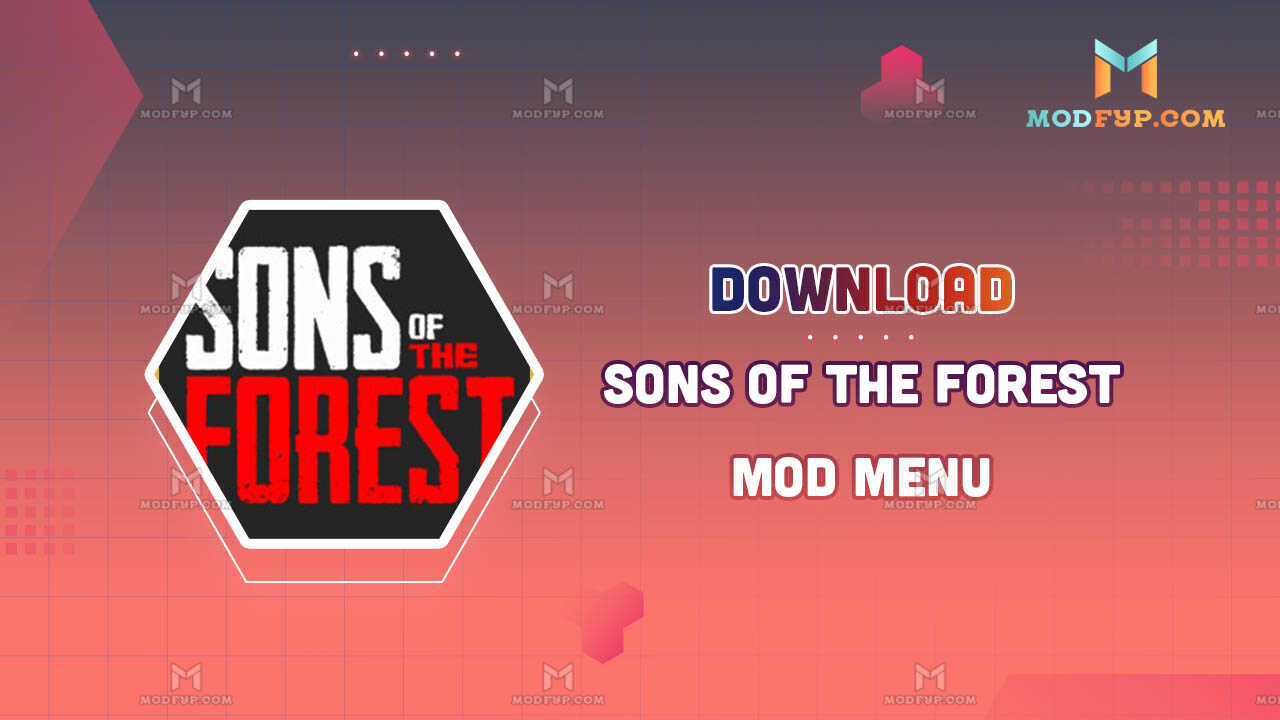 sons of the forest mod menu 2024