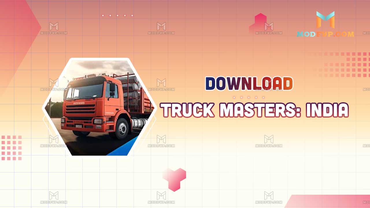 Truck Masters India MOD APK 2024.10.15 Download (Unlimited money)