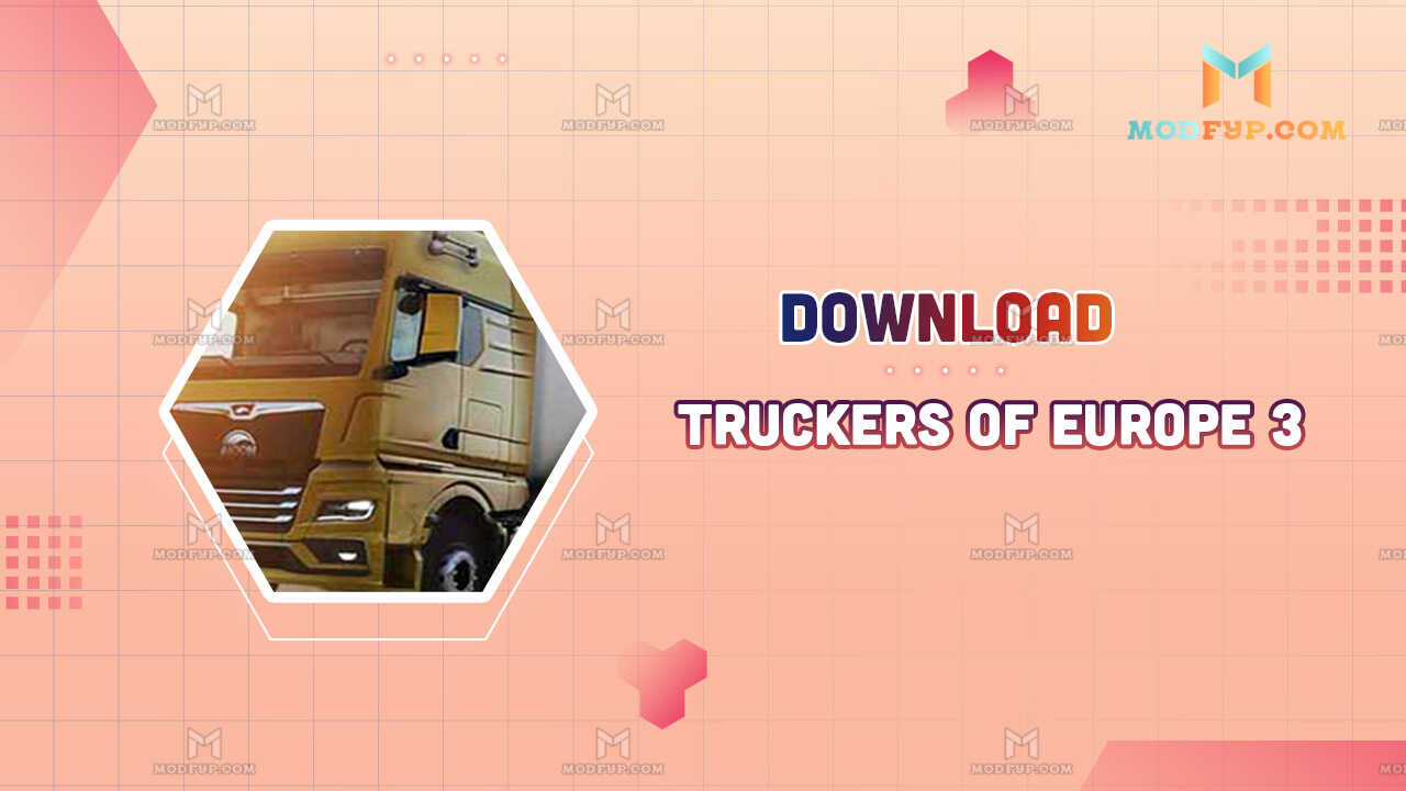 Truckers of Europe 3 Mod APK (All levels unlocked/Unlimited money)