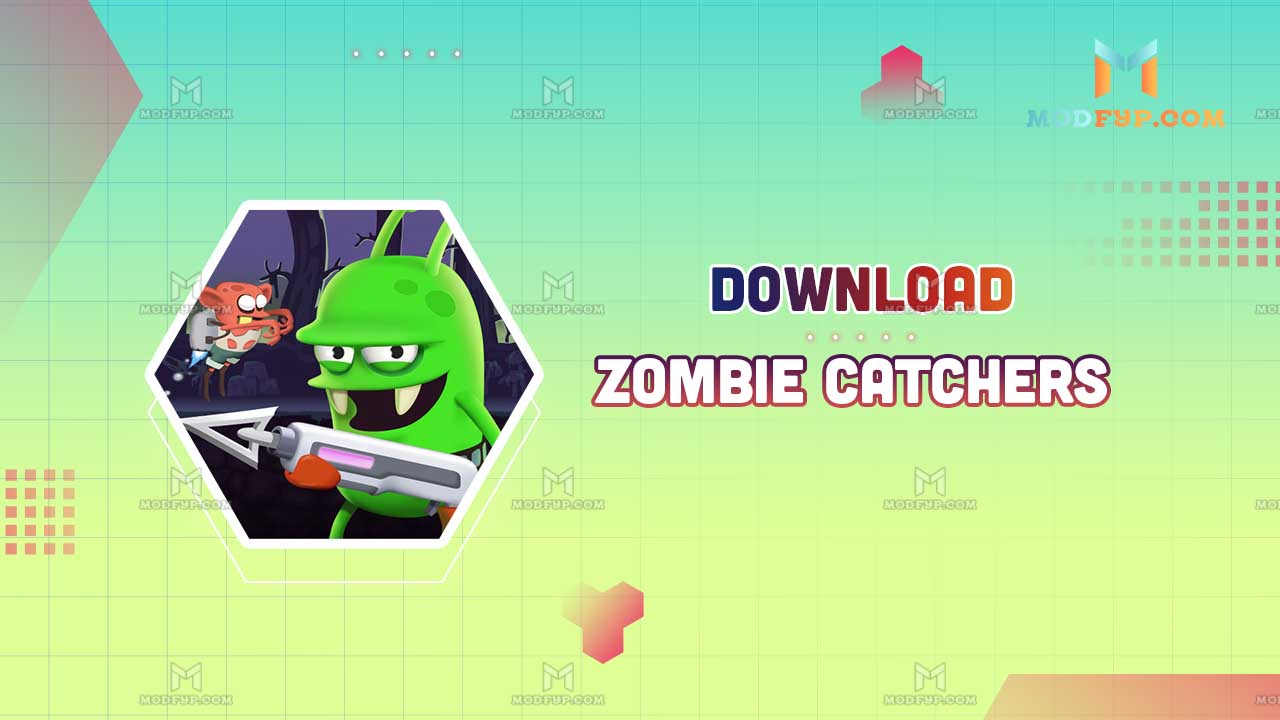 Zombie Catchers Mod Apk 