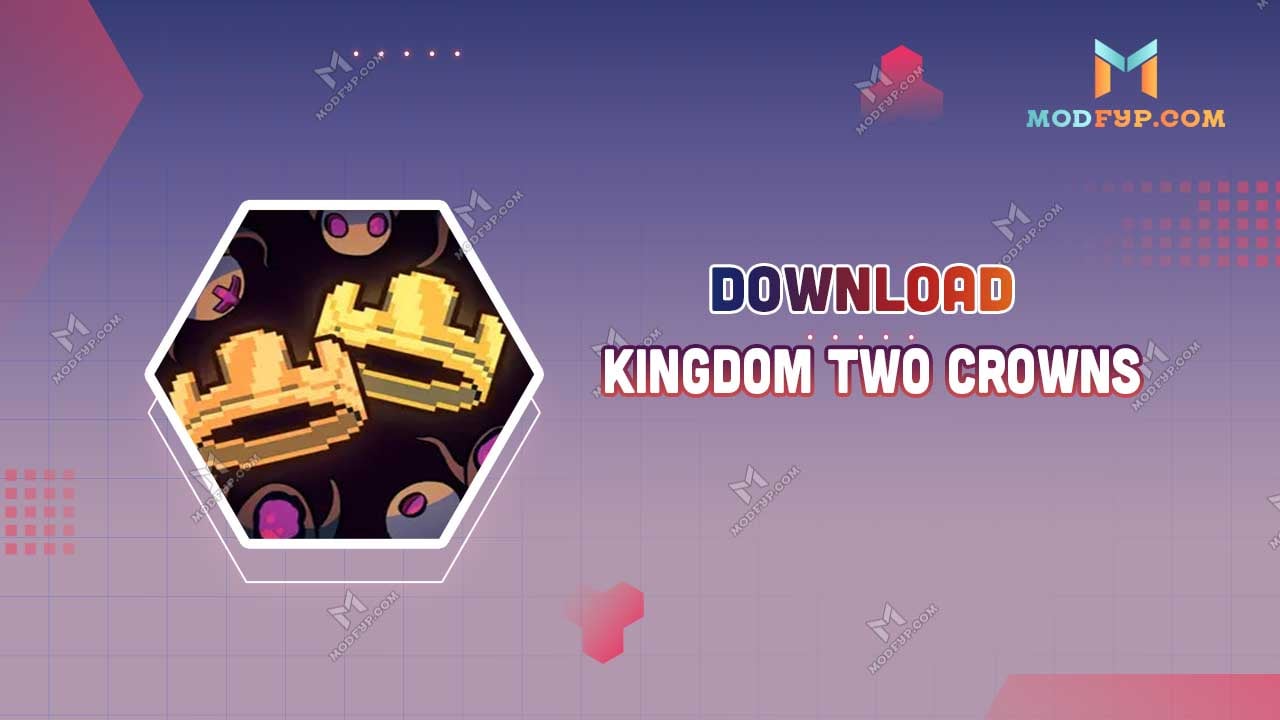 Kingdom Two Crowns APK 1.1.21 Download Latest Version For Android