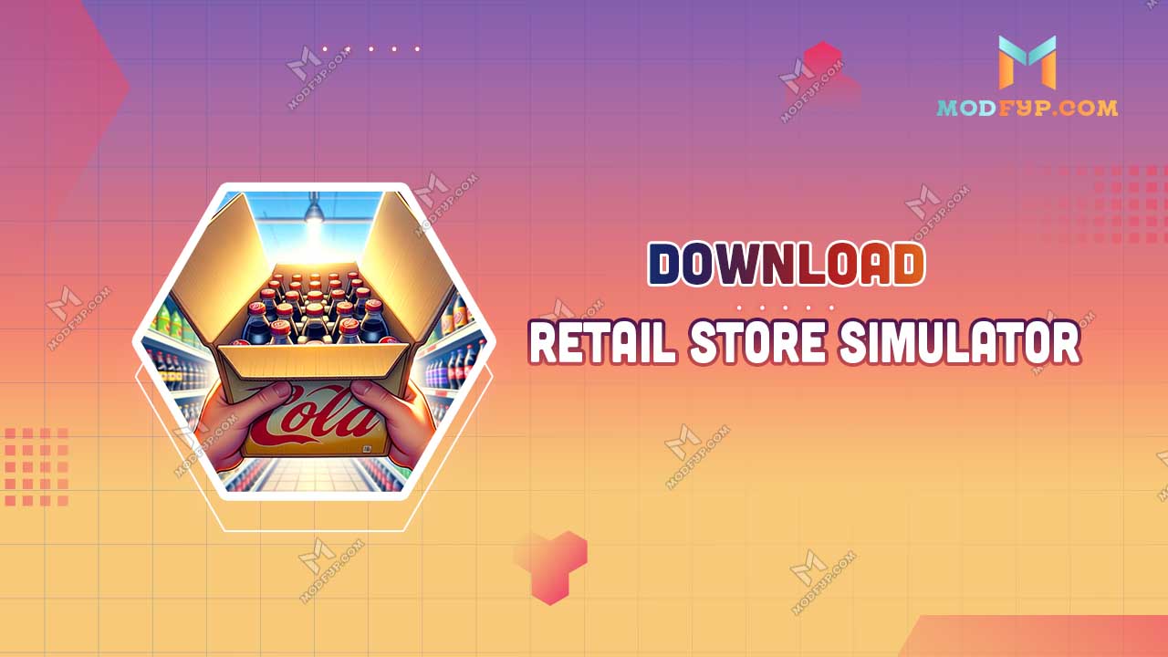 Retail Store Simulator Mod APK (Unlimited money) Download 2024