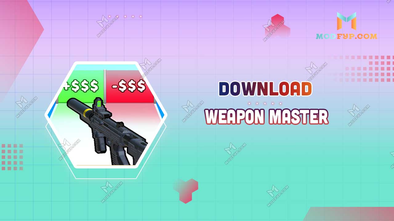 Weapon Master MOD APK 2.12.0 (Unlimited Money) Free Download