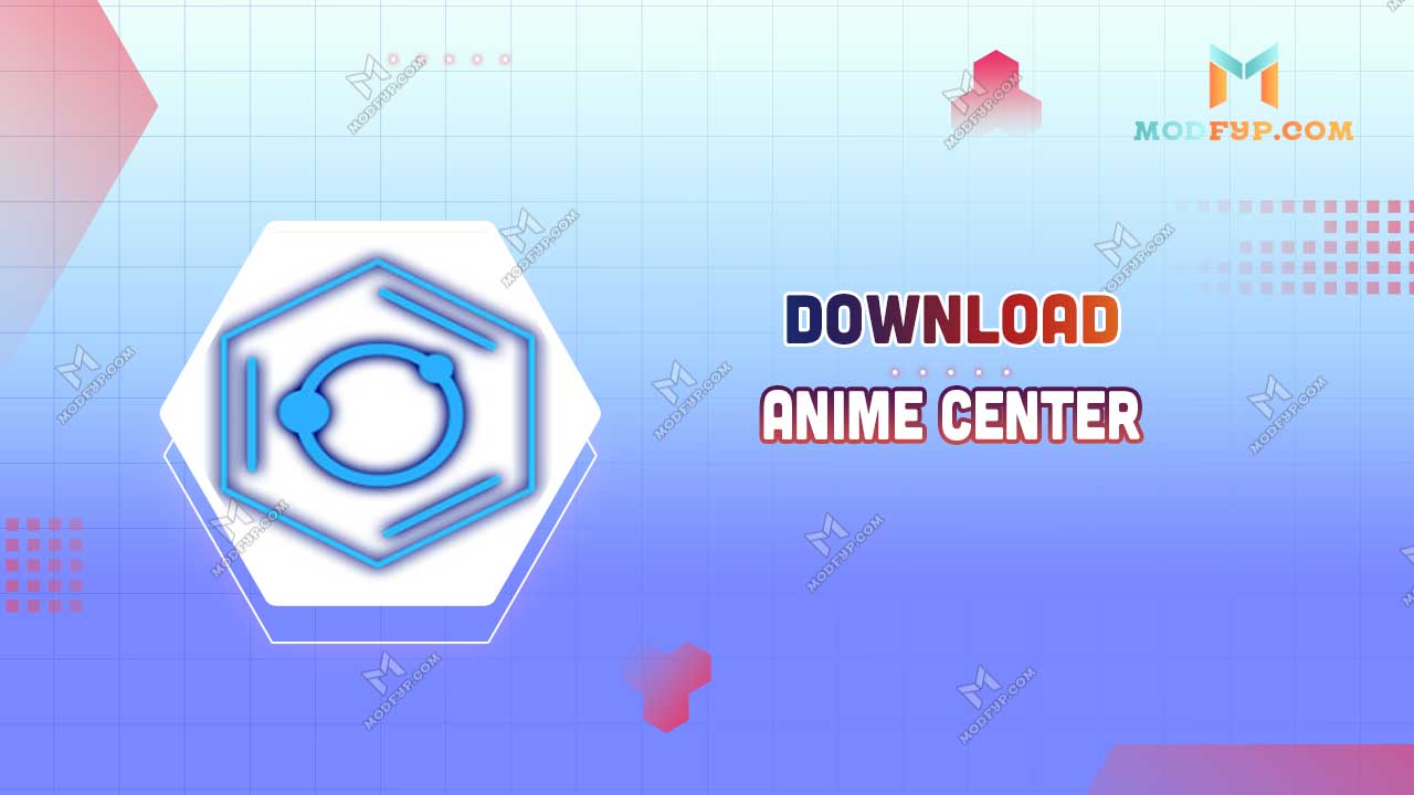 Anime Center APK 1.6.3 (Sin anuncios) Descargar gratis para Android