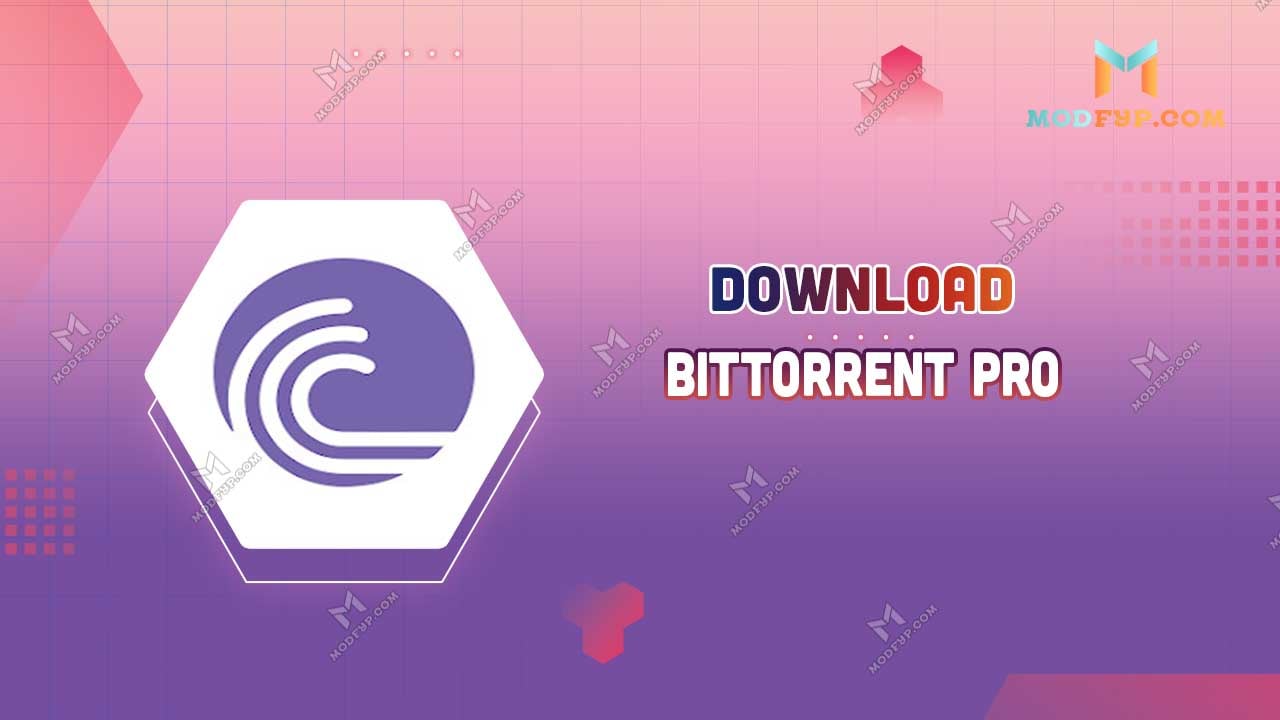 BitTorrent Pro APK 8.2.5 Free Download latest version for Android