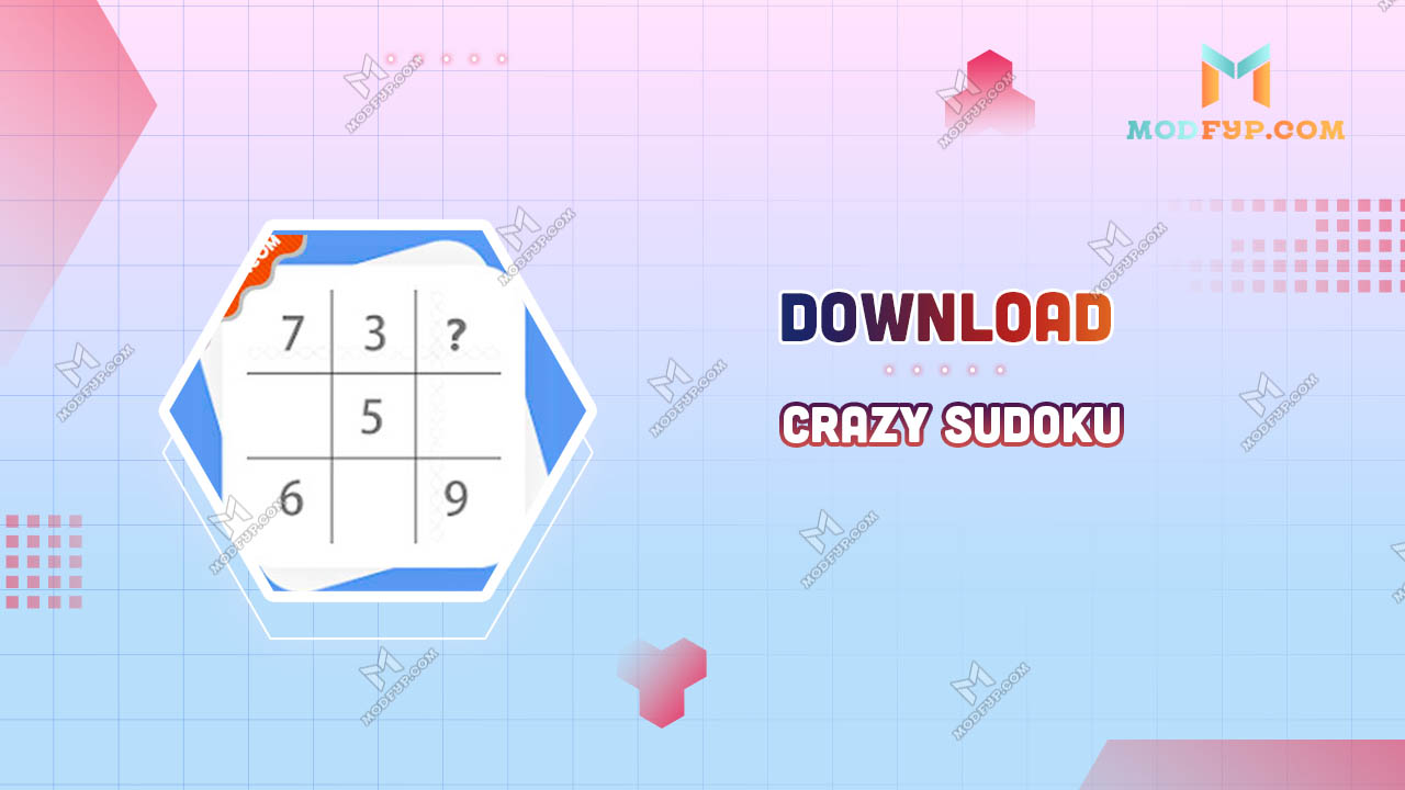 Crazy Sudoku APK 0.2.2 Download Latest Version For Android 2024