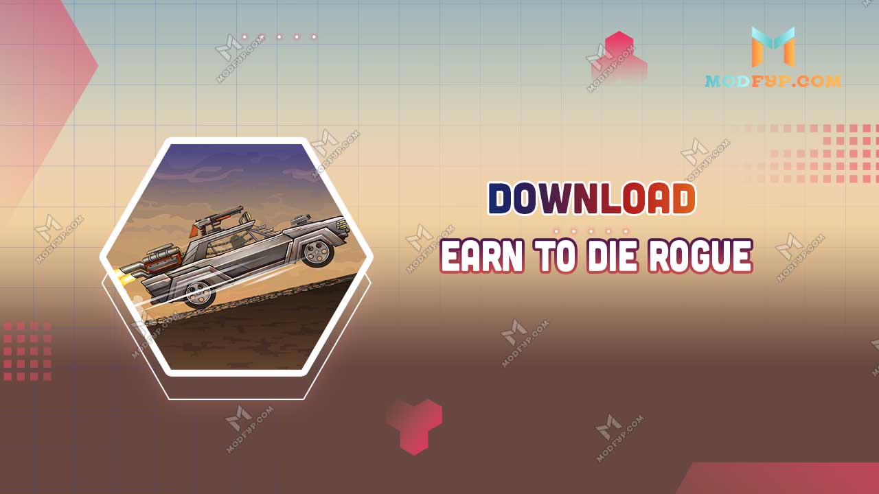 Earn to Die Rogue Mod APK 1.01.106 (Unlimited Money) Download